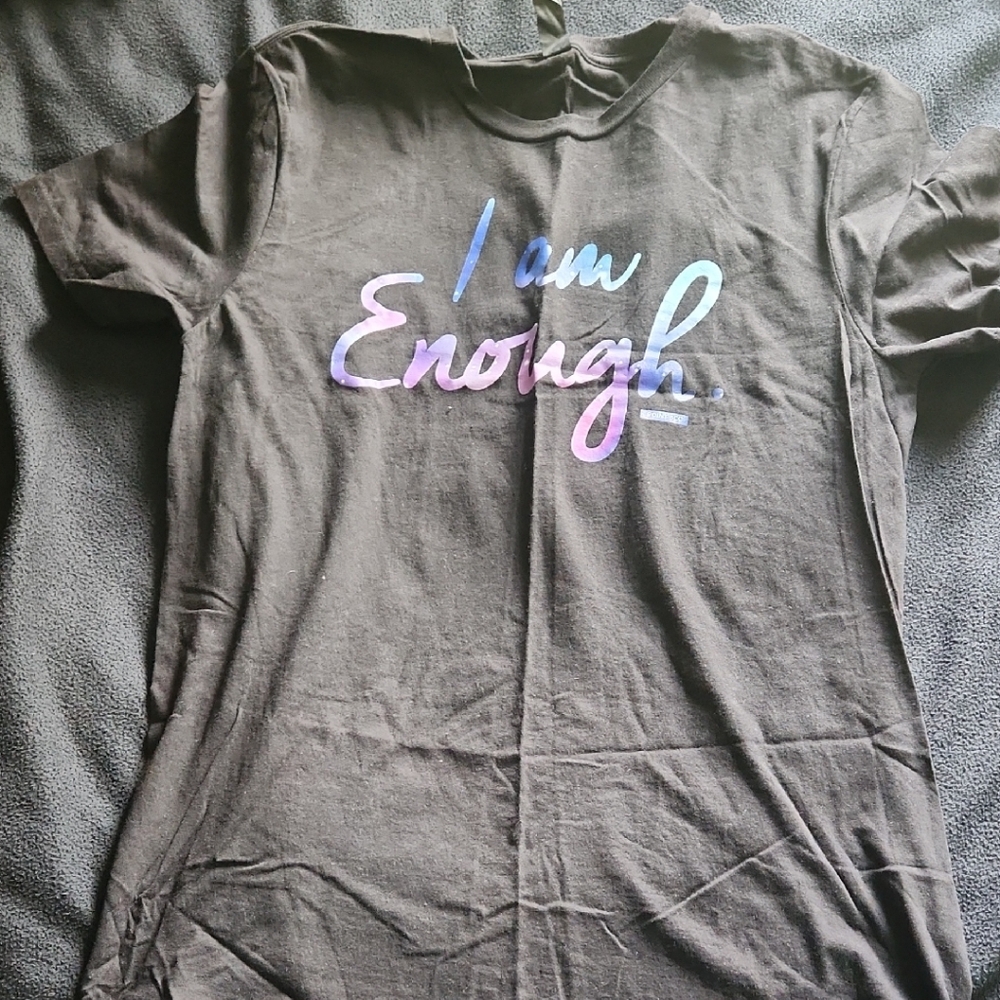 I Am Enough Shirt NWOT